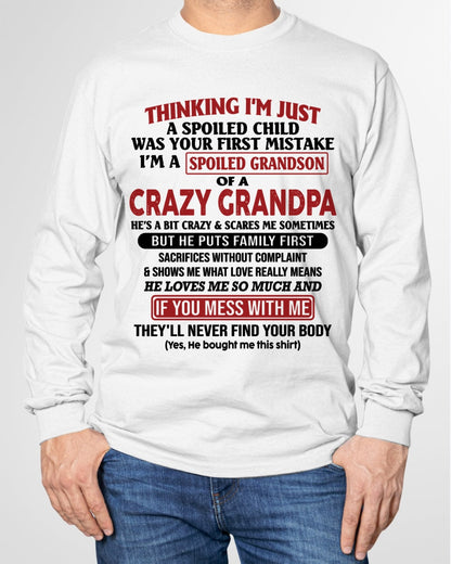 I'm A Spoiled Grandson Of A Crazy Grandpa T-Shirt – Birthday Gift From Grandpa / Man - SNOW00 (SKU10-05-00)