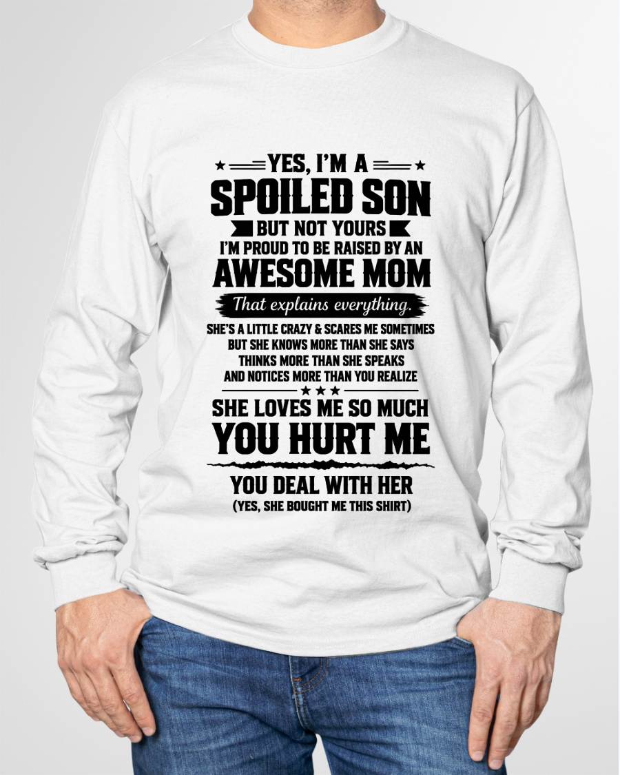 I'M A SPOILED SON - SHIRT FROM MOM TO SON - SNOW00 (SKU2609-307-00)
