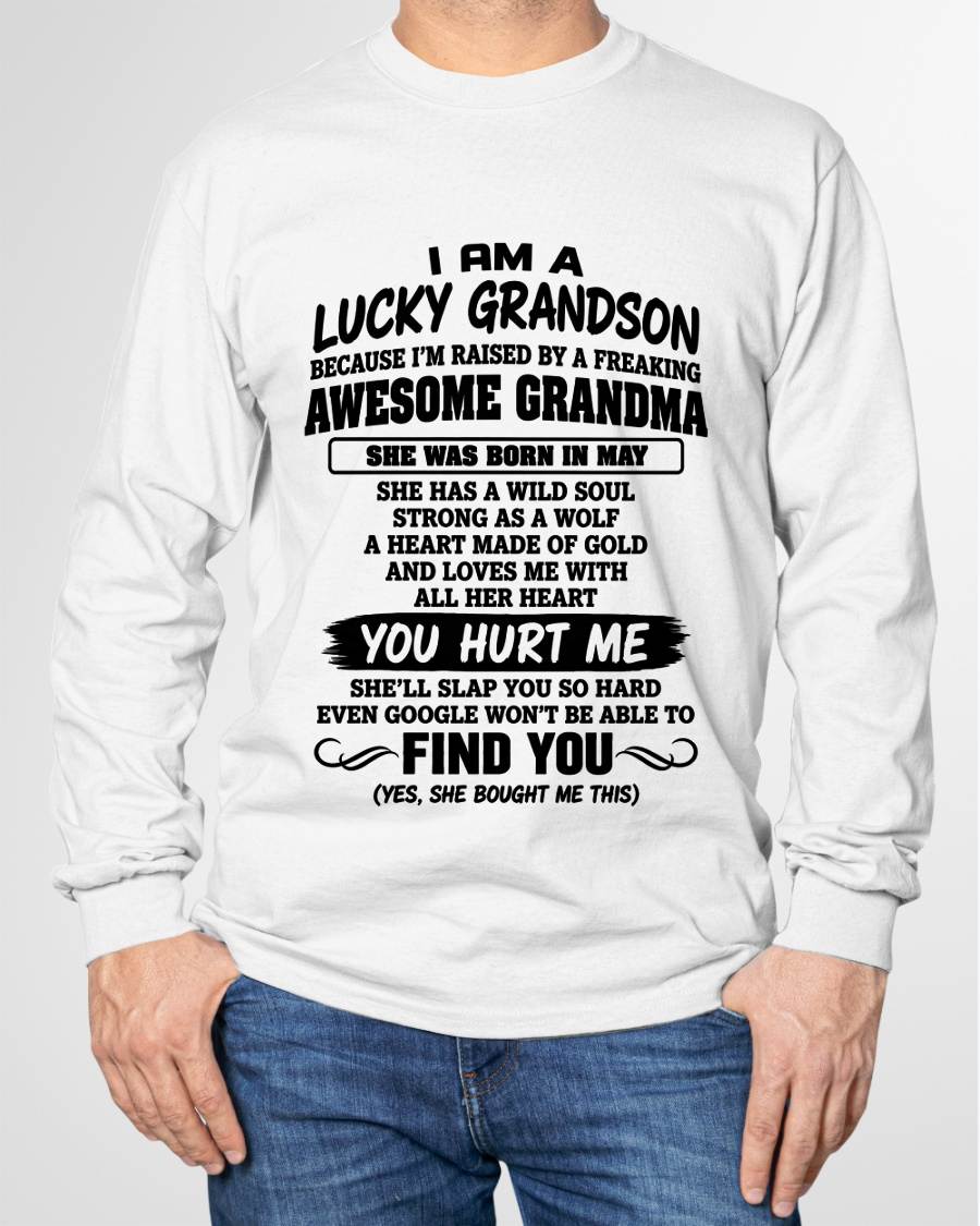 MAY, I AM A LUCKY GRANDSON - SHIRT FROM GRANDMA TO GRANDSON - SNOW05 (SKU2609-327-05)
