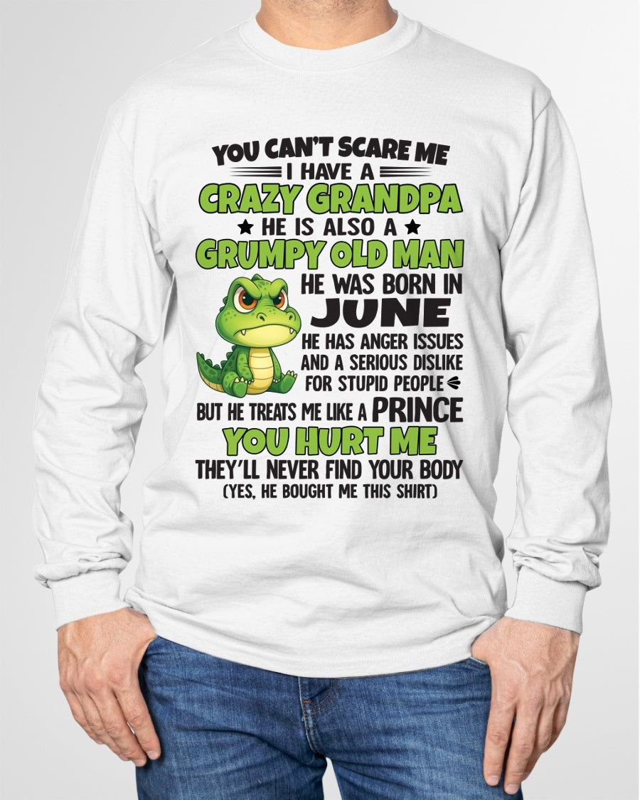 Gift for Grandson SNOW06 - You Can’t Scare Me I Have A Crazy Grandpa T-Shirt - Birthday Gift From June Grandpa / Man - (SKU09-121-06)