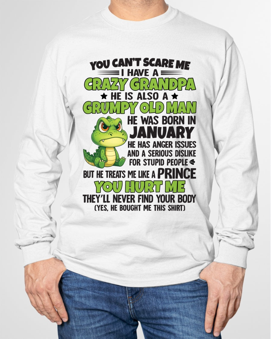Gift for Grandson SNOW01 - You Can’t Scare Me I Have A Crazy Grandpa T-Shirt - Birthday Gift From January Grandpa / Man - (SKU09-121-01)