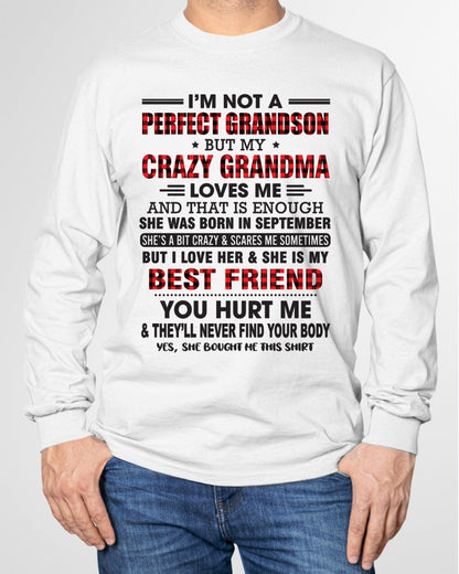I’m Not A Perfect Grandson T-Shirt – Birthday Gift From September Grandma / Woman - snow09 (SKU10-167-09)
