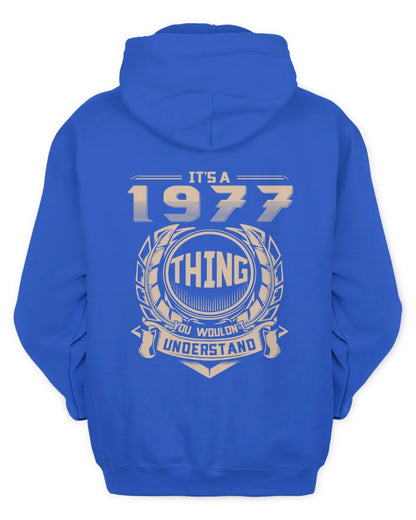 IT'S A 1977 THING YOU WOULDN'T UNDERSTAND US1977