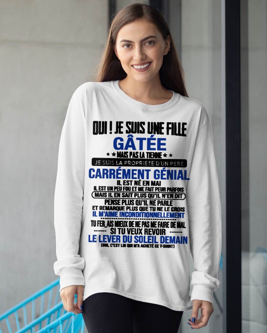 MAI, OUI ! JE SUIS UNE FILLE GÂTÉE - GIFT T SHIRT FROM DAD TO DAUGHTER - SNOW FR05 (SKU2606-246-05)
