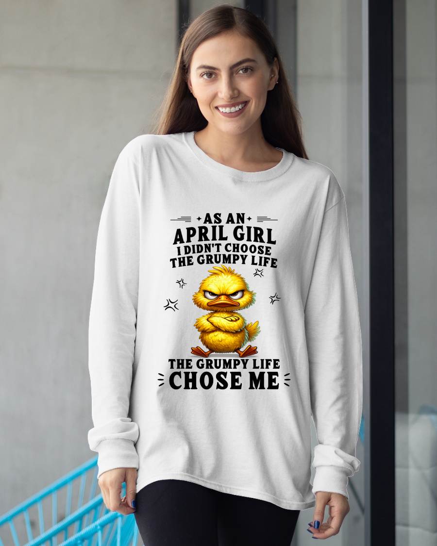 APRIL SHIRT THE GRUMPY LIFE CHOSE ME - SNOW04 (SKU2605-72-04)