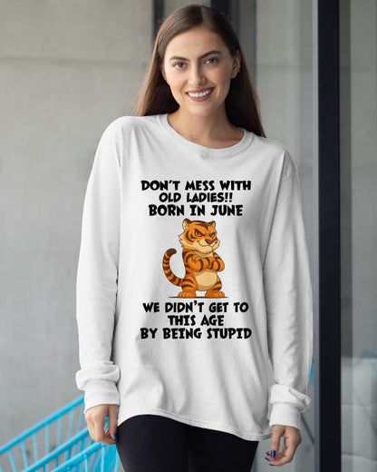 JUNE SHIRT DONT MESS WITH OLD LADIES - SNOW06 (SKU2605-43-06)