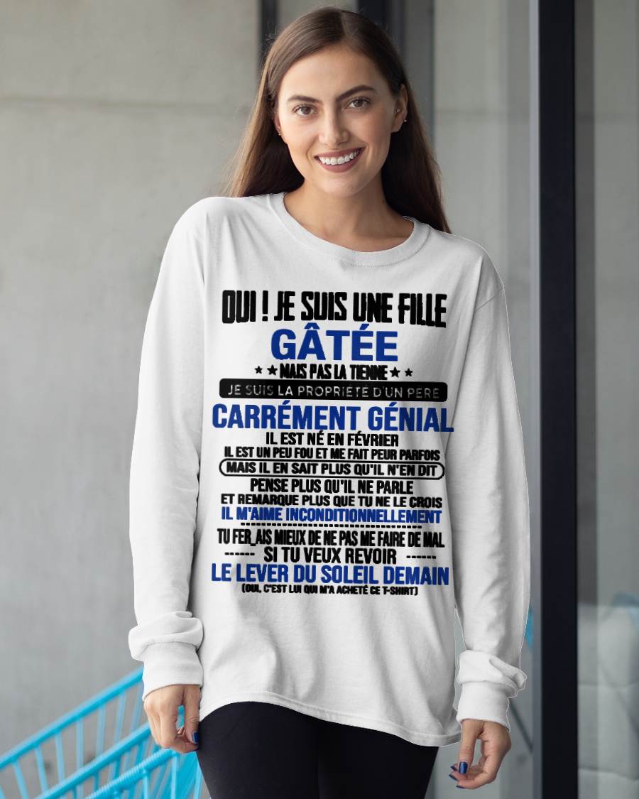FÉVRIER, OUI ! JE SUIS UNE FILLE GÂTÉE - GIFT T SHIRT FROM DAD TO DAUGHTER - SNOW FR02 (SKU2606-246-02)