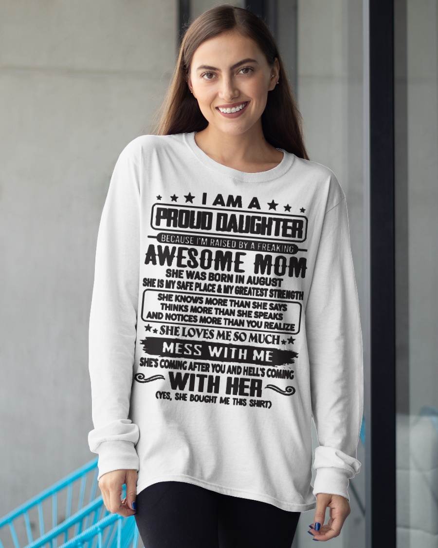 AUGUST, I'M RAISED BY A FREAKING AWESOME MOM - GIFT T SHIRT FROM MOM - SNOW08 (SKU2602-214-08)
