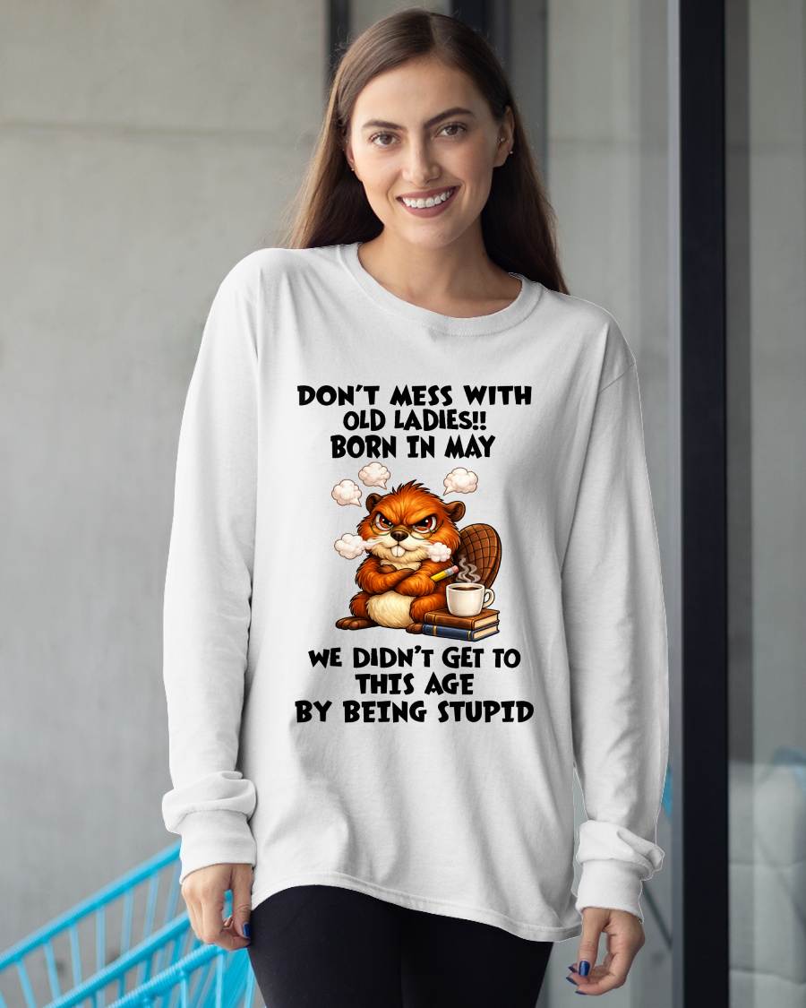 MAY SHIRT, DON'T MESS WITH OLD LADIES - SNOW05 (SKU2604-218-05)