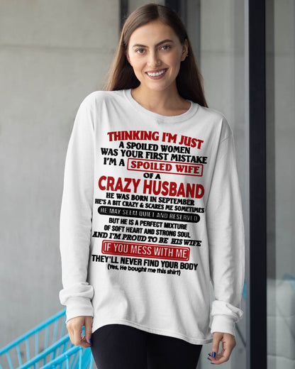 SEPTEMBER, THINKING I’M JUST A SPOILED WOMEN WAS YOUR FIRST MISTAKE Gift T Shirt From Husband To Wife – SNOW FEMALE09 (SKU26T-01314-09)