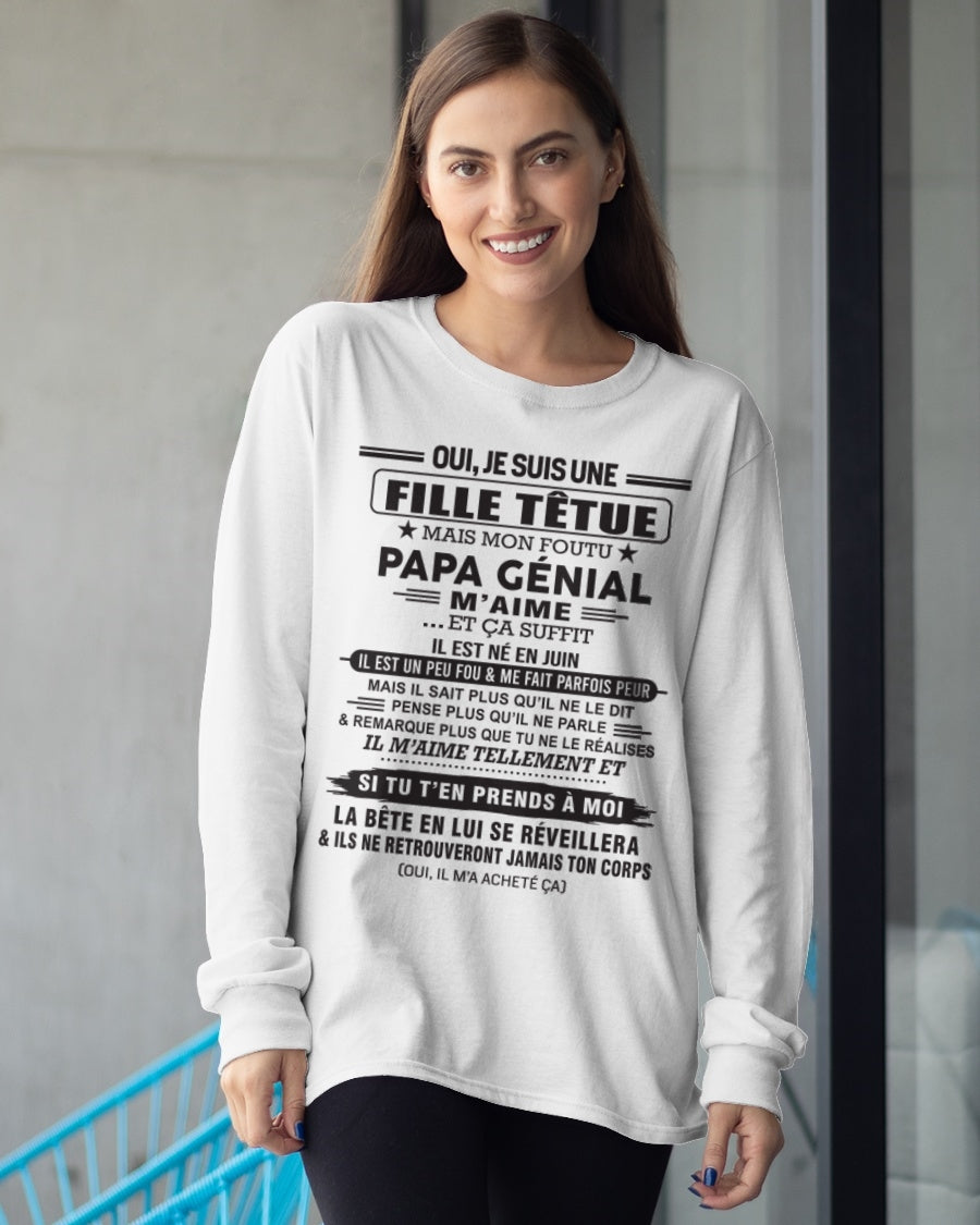 JUIN - Oui, je suis une fille têtue – T-shirt | Cadeau d’anniversaire de papa pour sa fille - SNOW06 / fr06 (SKU12-214-06)