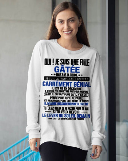 DÉCEMBRE, OUI ! JE SUIS UNE FILLE GÂTÉE - GIFT T SHIRT FROM DAD TO DAUGHTER - SNOW FR12 (SKU2606-246-12)