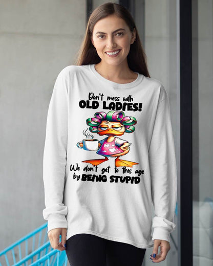 Cute Duck Don't Mess with Old Ladies T-Shirt