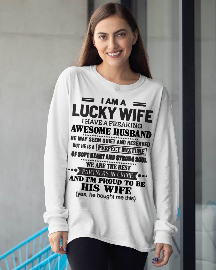 I HAVE A FREAKING AWESOME HUSBAND – Gift T Shirt From Husband For Wife – SNOW FEMALE00 (SKU26T-01302-00)