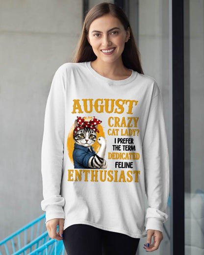 AUGUST SHIRT, I PREFER THE TERM DEDICATED FELINE ENTHUSIAST - SNOW08 (SKU2607-316-08)