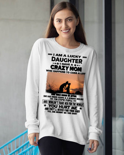 APRIL, I WOULDN’T TRADE HER FOR THE WORLD - GIFT T SHIRT FROM MOM TO DAUGHTER - SNOW04 (SKU2603-19-04)