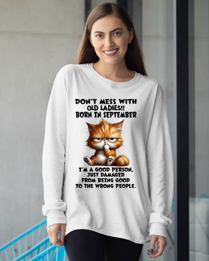 SEPTEMBER SHIRT, DONT MESS WITH OLD LADIES - SNOW09 (SKU2603-198-09)