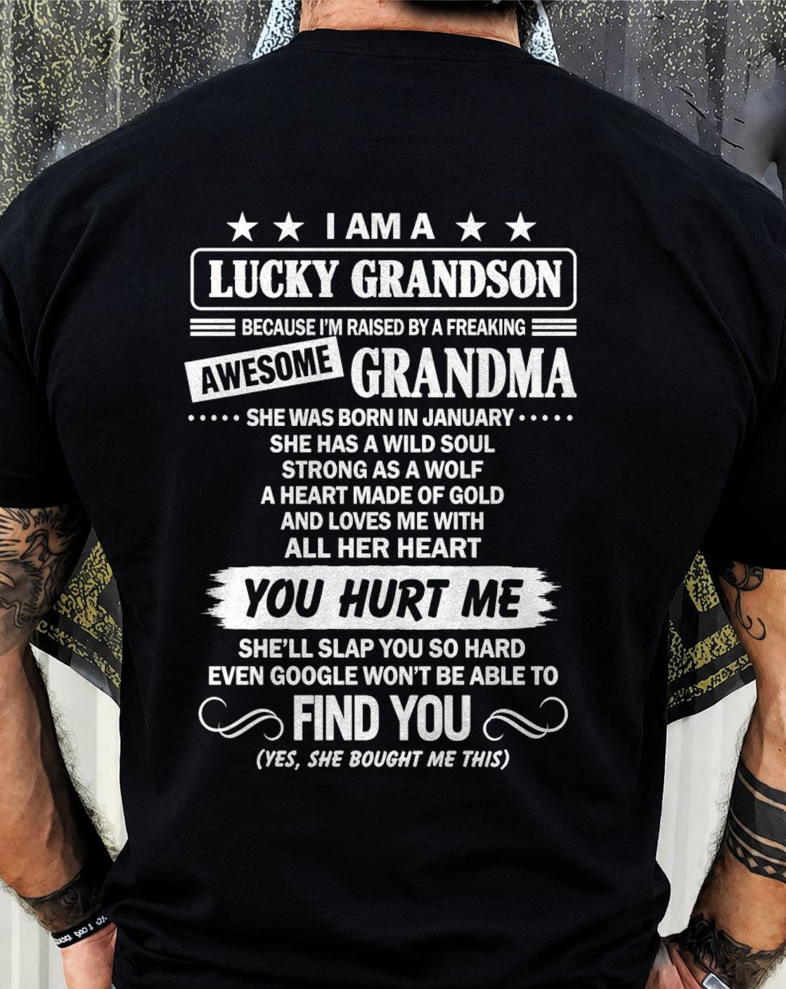 JANUARY, I AM A LUCKY GRANDSON - SHIRT FROM GRANDMA TO GRANDSON - SNOW01 (SKU2609-335-01)