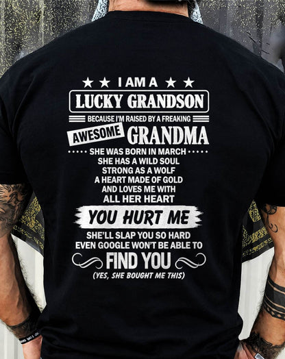 MARCH, I AM A LUCKY GRANDSON - SHIRT FROM GRANDMA TO GRANDSON - SNOW03 (SKU2609-335-03)