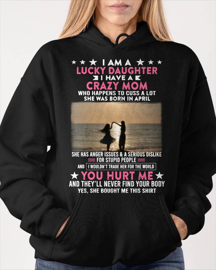 APRIL, ICH BIN EINE GLÜCKLICHE TOCHTER - GIFT T SHIRT FROM MOM TO DAUGHTER - SNOW GER04 (SKU2606-131-04)