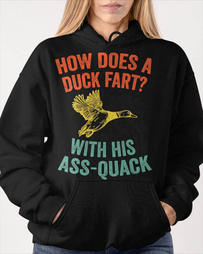 How Does a Duck Fart, Funny Duck T-shirt for Hunters T-Shirt