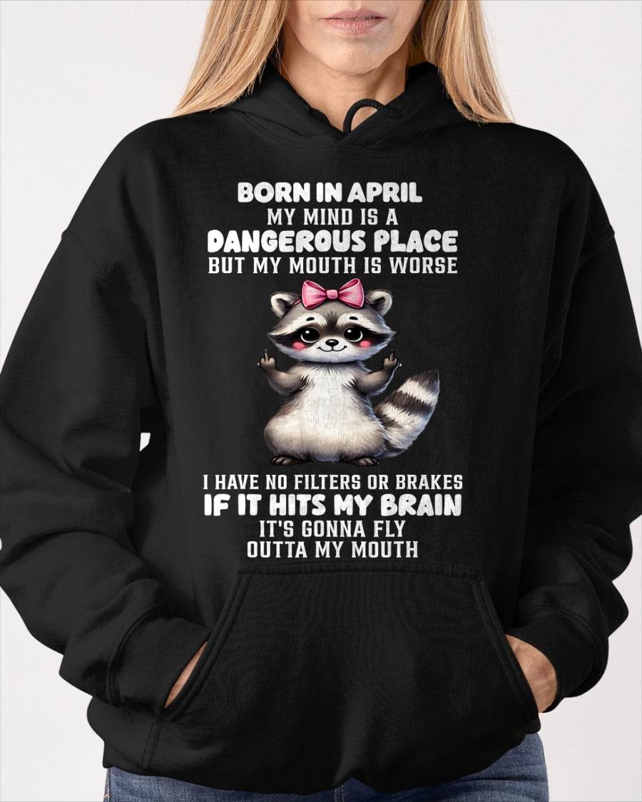 APRIL RACCOON SHIRT, MY MIND IS A DANGEROUS PLACE - SNOW04 (SKU2603-60-04)