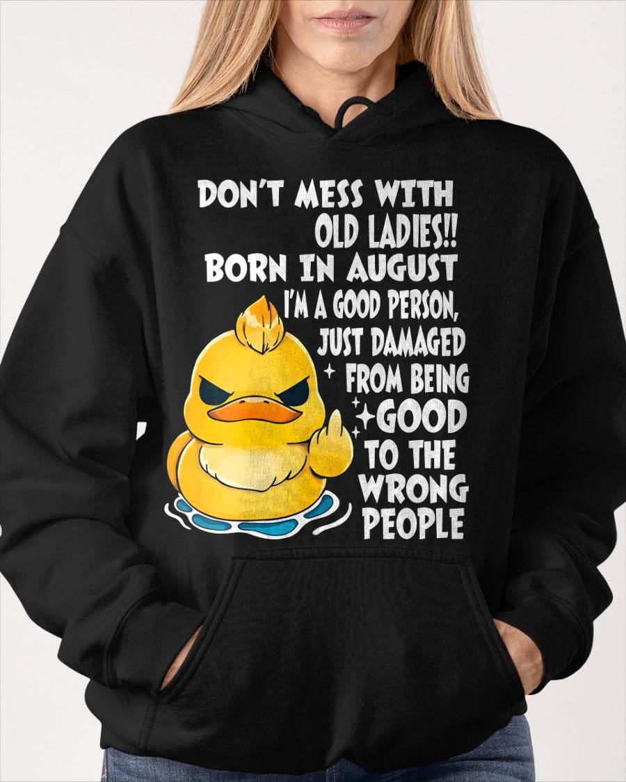 AUGUST SHIRT, DONT MESS WITH OLD LADIES - SNOW08 (SKU2603-199-08)