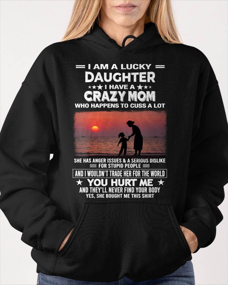 I WOULDN’T TRADE HER FOR THE WORLD - GIFT T SHIRT FROM MOM TO DAUGHTER - SNOW00 (SKU2602-218-00)