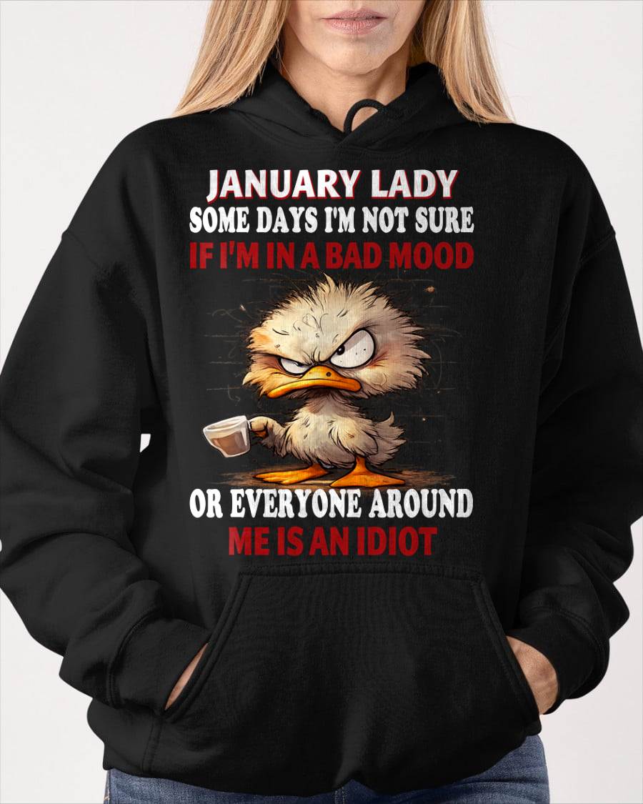 JANUARY SHIRT, EVERYONE AROUND ME IS AN IDIOT - SNOW01 (SKU2603-86-01)