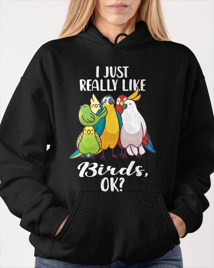 I Just Really Like Birds Parrot Cockatoo Budgerigar T-Shirt