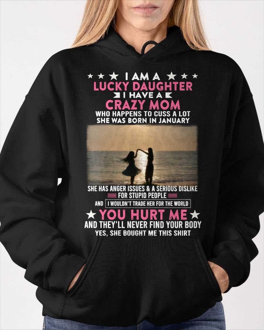 JANUAR, ICH BIN EINE GLÜCKLICHE TOCHTER - GIFT T SHIRT FROM MOM TO DAUGHTER - SNOW GER01 (SKU2606-131-01)
