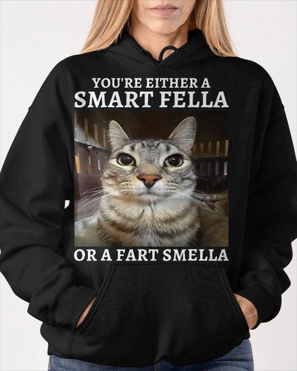 You're Either a Smart Fella or a Fart Smella Funny Cat Meme T-Shirt