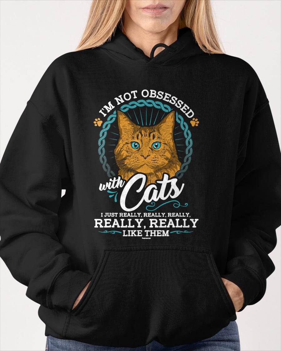 I'm Not Obsessed With Cats Kitten T-shirt