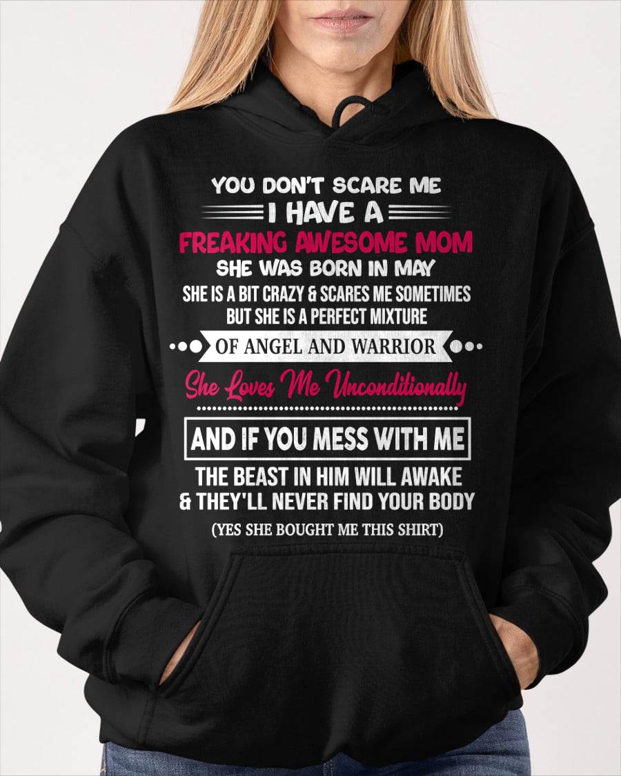 MAY, SHE LOVES ME UNCONDITIONALLY - GIFT T SHIRT FROM MOM FOR DAUGHTER - SNOW05 (SKU2603-250-05)