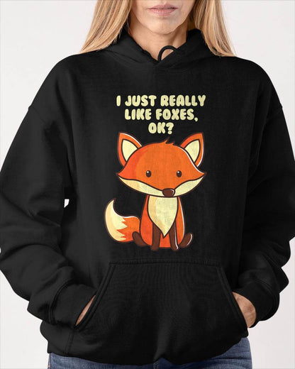 Funny Fox T-Shirt I Just Really Like Foxes Ok Tee T-Shirt