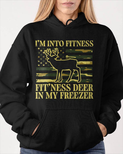 Hunting Im Into Fitness Fit Ness Deer Freezer Men Women Kids T-Shirt