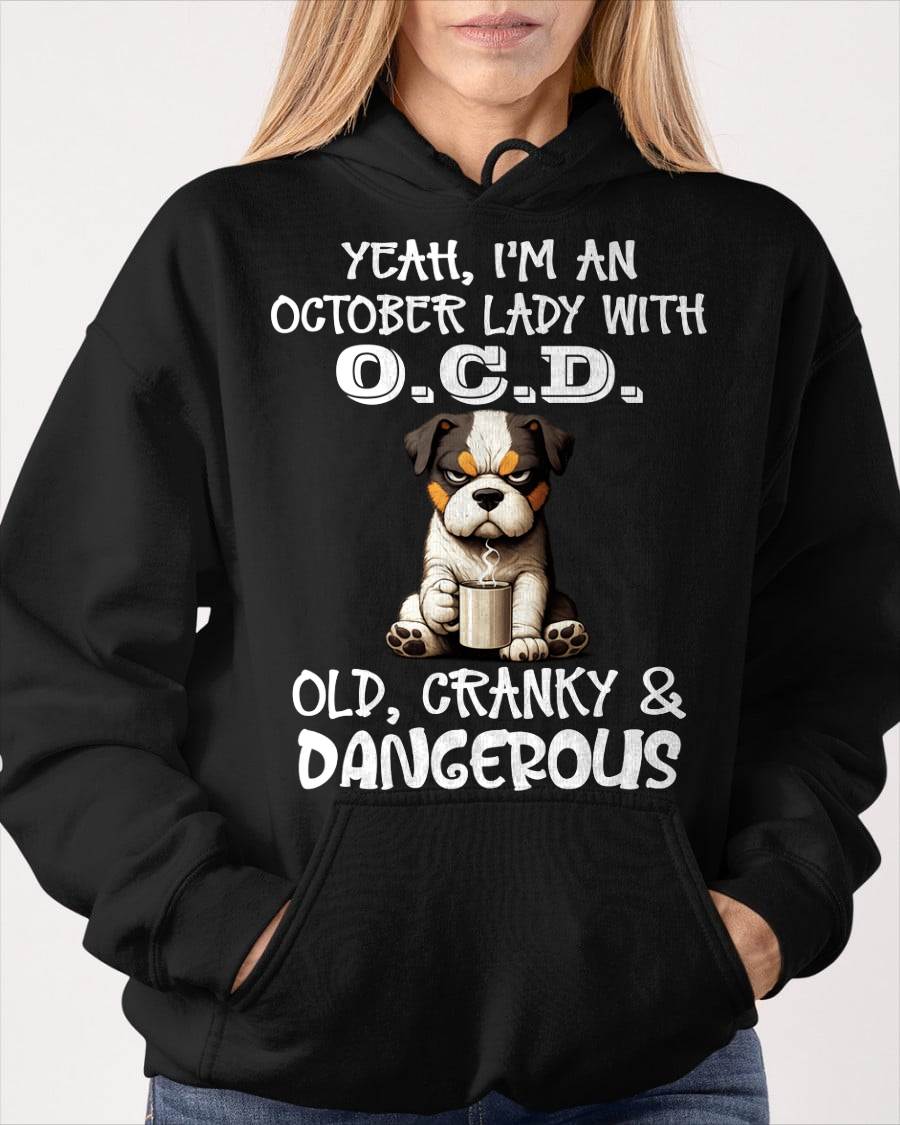 OCTOBER SHIRT I'M A OCTOBER LADY WITH OCD - SNOW10 (SKU2605-206-10)