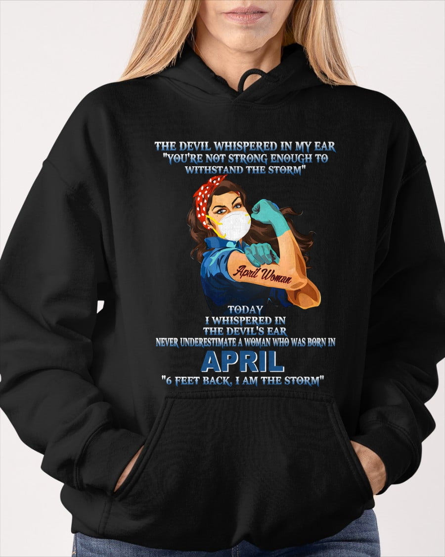 Never Underestimate A Woman Born In April – April Woman “I Am The Storm” - FMA / snow04 (SKU12-322-04)