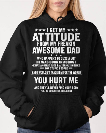 AUGUST, I WOULDN'T TRADE HIM FOR THE WORLD - GIFT T SHIRT FROM DAD FOR DAUGHTER - SNOW08 (SKU2604-67-08)