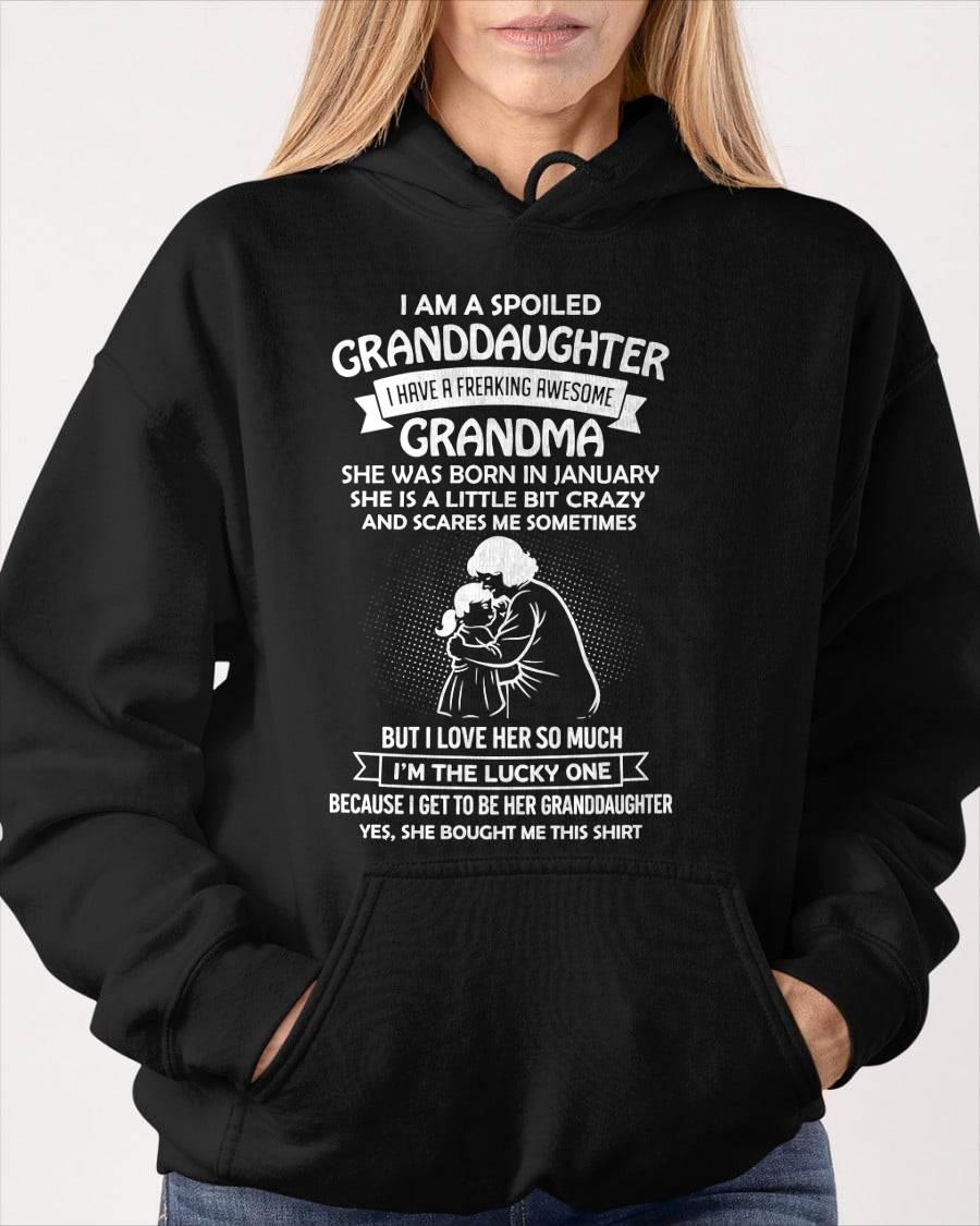 JANUARY, I HAVE A FREAKING AWESOME GRANDMA - GIFT T SHIRT FROM GRANDMA TO GRANDDAUGHTER - SNOW01 (SKU2604-215-01)