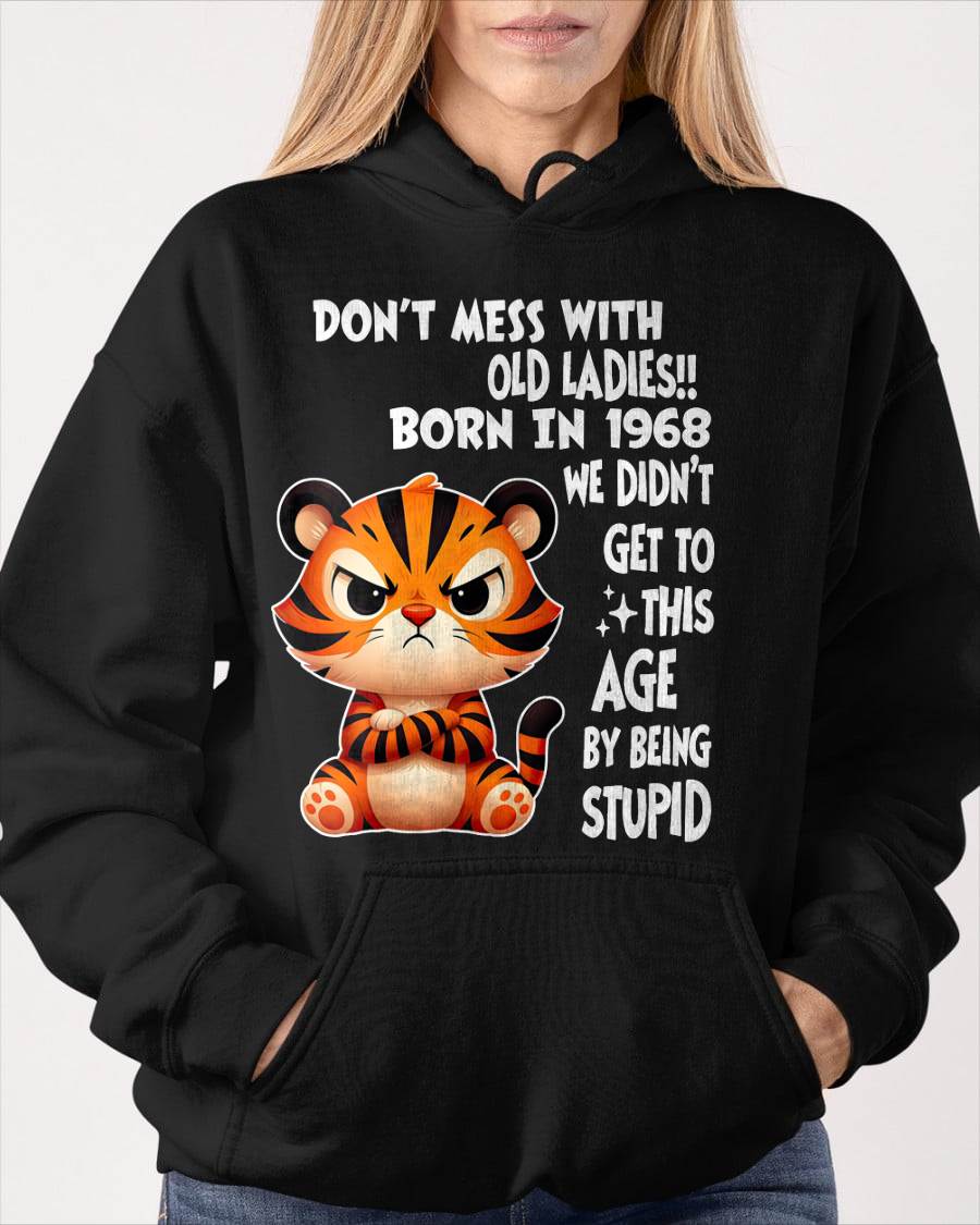1968 SHIRT, DON'T MESS WITH OLD LADIES - SNOW00 (SKU2609-234-1968)