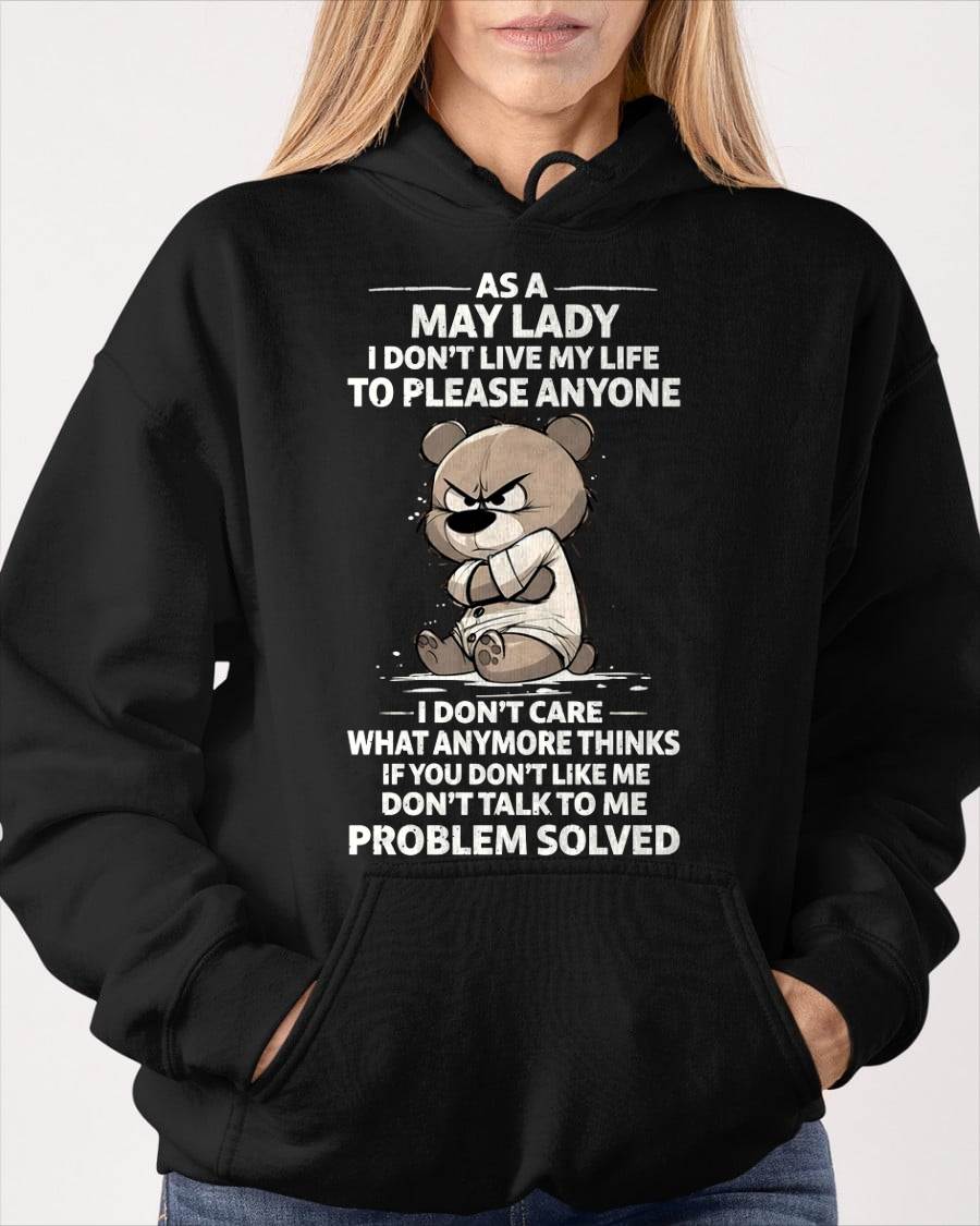 MAY SHIRT, I DON’T LIVE MY LIFE TO PLEASE ANYONE - FMA SNOW05 (SKU2603-367-05)