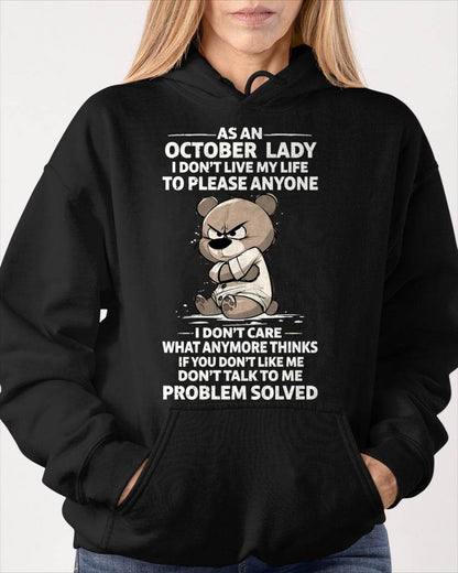 OCTOBER SHIRT, I DON’T LIVE MY LIFE TO PLEASE ANYONE - FMA SNOW10 (SKU2603-367-10)