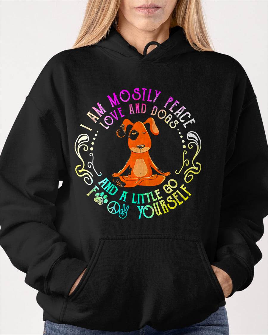 Lovely Dog Saying I Am Mostly Peace Love and Dogs Funny Yoga T-Shirt (SKU-SNOW-06)