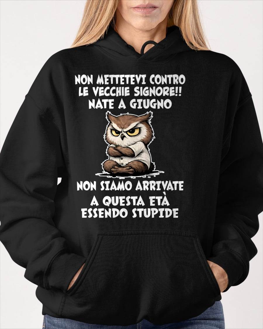 GIUGNO SHIRT NON METTETEVI CONTRO LE VECCHIE SIGNORE!! - SNOW06 (SKU2605-249-06)