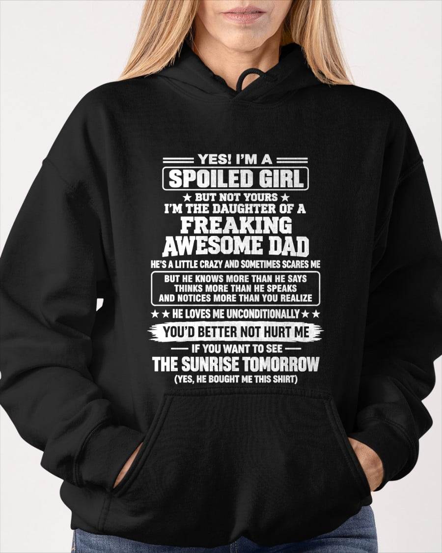 I’M A SPOILED GIRL - SHIRT FROM DAD TO DAUGHTER - SNOW00 (SKU2609-87-00)