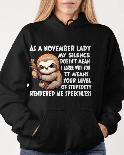 NOVEMBER SHIRT, MY SILENCE DOESN'T MEAN I AGREE WITH YOU - SNOW11 (SKU2604-223-11)