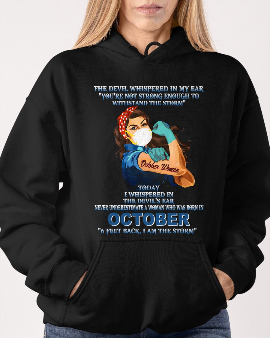 Never Underestimate A Woman Born In October – October Woman “I Am The Storm” - FMA / SNOW10 (SKU12-322-10)