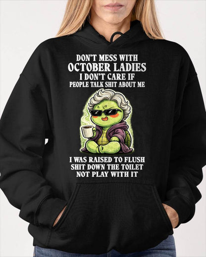 OCTOBER SHIRT, I DON’T CARE IF PEOPLE TALK SHIT ABOUT ME - SNOW10 (SKU2604-265-10)