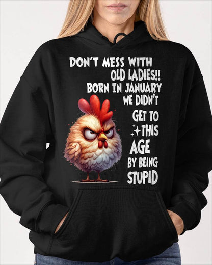 JANUARY SHIRT, DON’T MESS WITH OLD LADIES - SNOW01 (SKU2603-133-01)